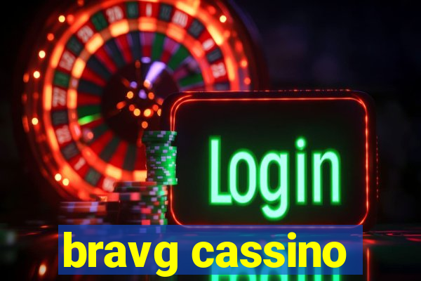 bravg cassino